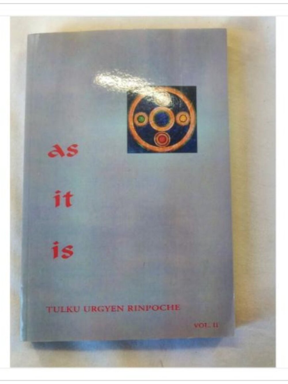 As It Is, Volume 2 Tulku Urgyen Rinpoche 2000 First Edition Paperback Book Read